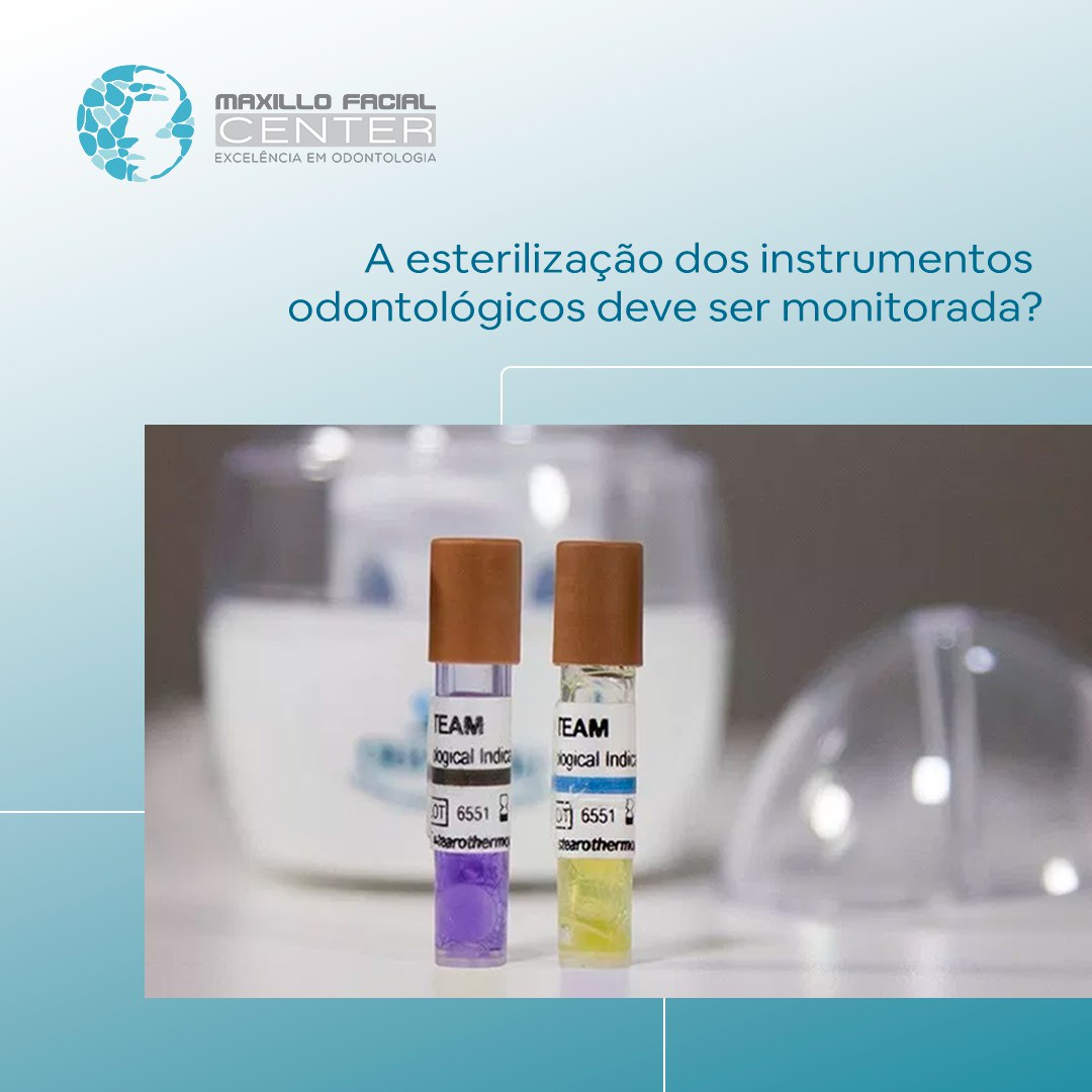 A esterilização dos instrumentos odontológicos deve ser monitorada?