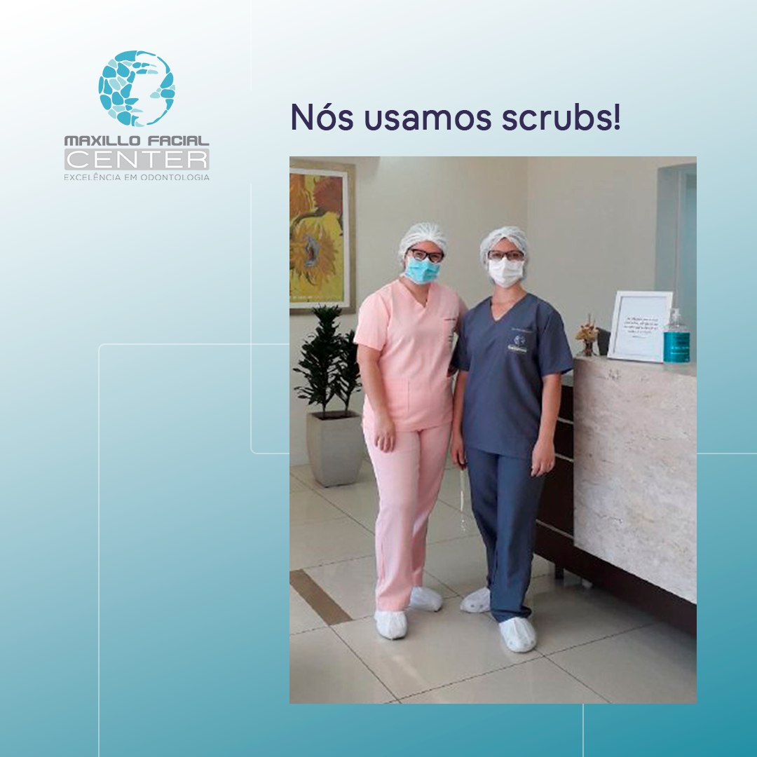 Nós usamos scrubs
